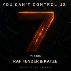 You Can't Control Us